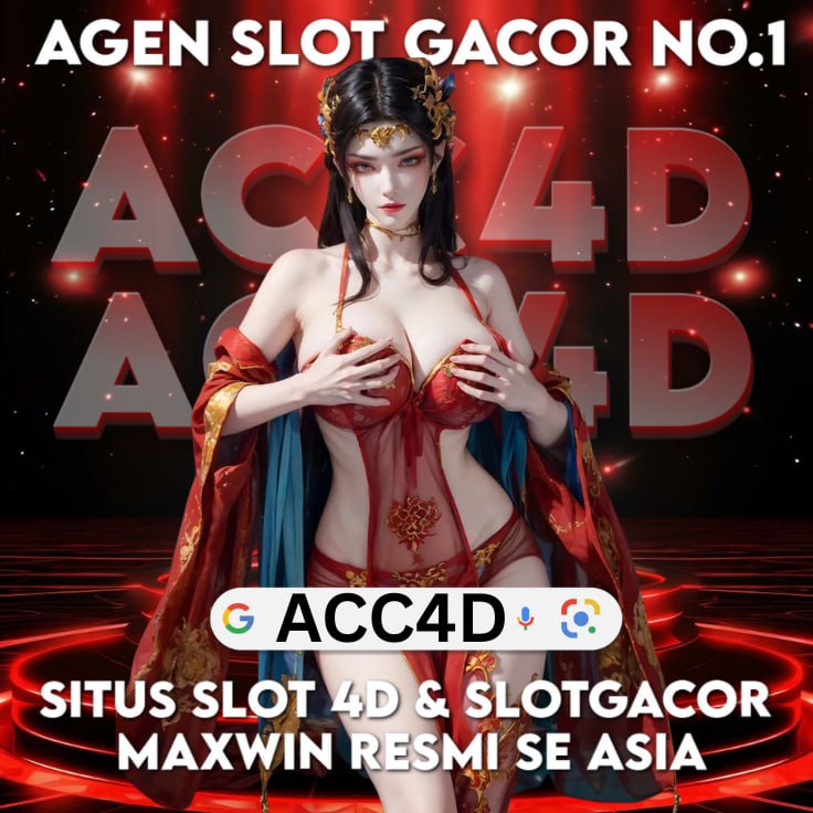 ACC4D: Situs Slot 4D & Slot Gacor Maxwin Resmi Se Asia